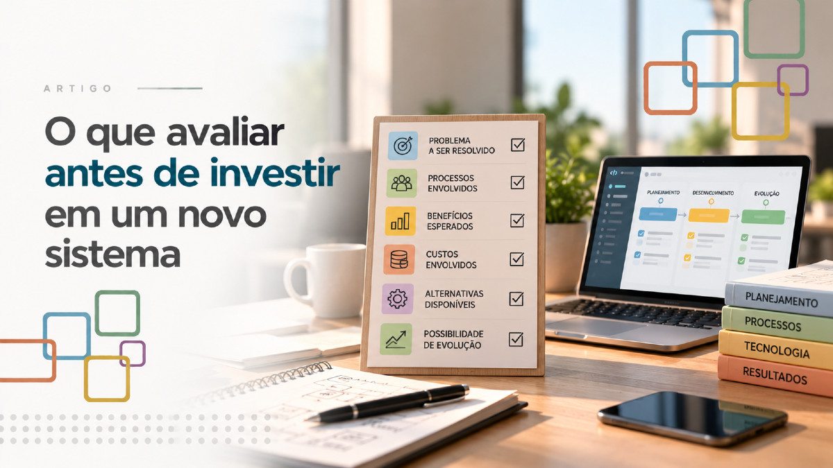 Avaliação de investimento em um novo sistema
